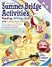 Summer Bridge Activities: Preschool to Kindergarten