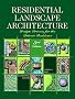 Residential Landscape Architecture: Design Process for the Private Residence