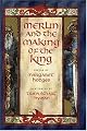 Merlin and the Making of the King (Booklist Editor's Choice. Books for Youth (Awards))