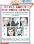Plays About the Presidents (Grades 5-8)