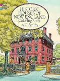 Historic Houses of New England Coloring Book (Dover Coloring Book)