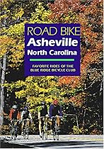 Road Bike Asheville, North Carolina: Favorite Rides of the Blue Ridge Bicycle Club