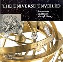 The Universe Unveiled: Instruments and Images Through History