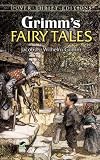 Grimms Fairy Tales (Dover Thrift Editions)