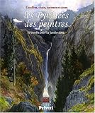 Les Pyrénées des peintres : Gouffres, chaos, torrents et cimes 18 octobre 2007-21 janvier 2008