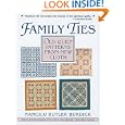 Family Ties: Old Quilt Patterns from New Cloth (Needlework and Quilting) by Nancilu Burdick