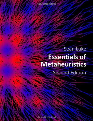 Essentials of Metaheuristics (Second Edition)