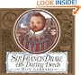 Sir Francis Drake: His Daring Deeds