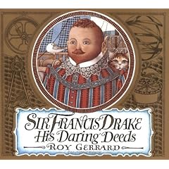 Sir Francis Drake: His Daring Deeds