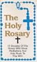 The Holy Rosary (15 Decades of the Rosary With Visual Meditations And Holy Music to Pray With) 1987