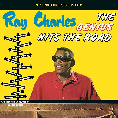 Album Art for The Genius Hits The Road + 4 Bonus Tracks by Ray Charles
