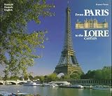 From Paris to the Loire Castles
