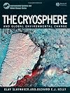 The Cryosphere and Global Environmental Change (Environmental Systems and Global Change)