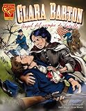 Review Capstone Press  / Clara Barton Angel of the Battlefield (Graphic Library: Graphic Biographies)