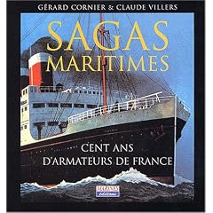 Sagas maritimes : Cent ans d'armateurs de France