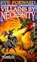 Villains by Necessity