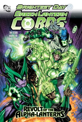 Green Lantern Corps: Revolt of the Alpha Lanterns (Green Lantern Corps (Quality Paper))