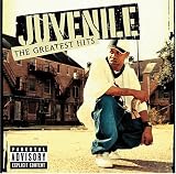 Juvenile - The Greatest Hits