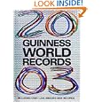 Guinness World Records 2003 (Guinness World Records) by Claire Folkard