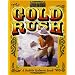 The Gold Rush (Life in the Old West)