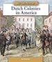 Dutch Colonies in America (We the People (Compass Point Books Hardcover))