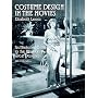 Costume Design in the Movies (Dover Books on Costume)