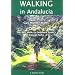 Walking in Andalucia: The Best Walks in Southern Spain's Natural Parks (Santana Guides)
