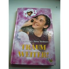 Tr�um weiter !