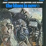 Review Jimmy Witherspoon Jack McDuff  / The Blues Is Now
