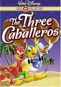Cover of "The Three Caballeros" Cover of "The Three Caballeros"