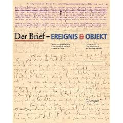 Der Brief - Ereignis und Objekt