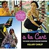 A la Cart: The Secret Lives of Grocery Shoppers
