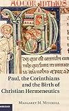 Paul, the Corinthians, and the birth of Christian hermeneutics