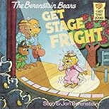 The Berenstain Bears Get Stage Fright