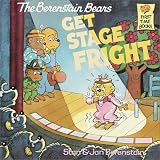 The Berenstain Bears Get Stage Fright
