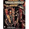 Fabulous Barkcloth: Home Decorating Textiles from the 30s, 40s, & 50s (Schiffer Design Book)