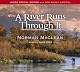 A River Runs through It and Other Stories, Twenty-fifth Anniversary Edition