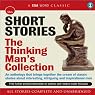 Short Stories: The Thinking Man's Collection