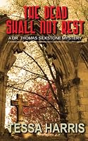 The Dead Shall Not Rest (Thorndike Large Print Crime Scene)