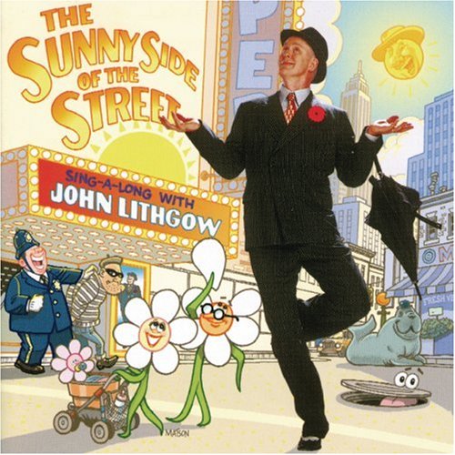 John Lithgow - The Sunny Side Of The Street - Zortam Music