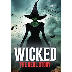 Wicked - The Real Story [DVD]