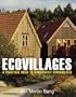 Ecovillages: A Practical Guide to Sustainable Communities
