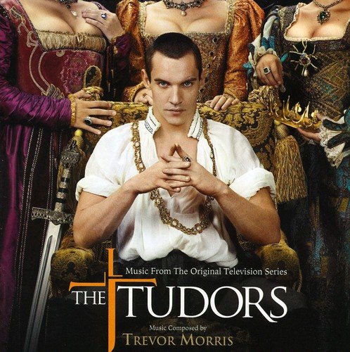 The Tudors Trevor Morris