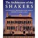 The Architecture of the Shakers