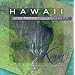Hawaii Dreamscapes Revealed: Kaua'i