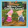 How Does Your Garden Grow? (Toot & Puddle)