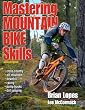Mastering Mountain Bike Skills - 2nd Edition