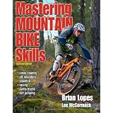 Mastering Mountain Bike Skills - 2nd Edition