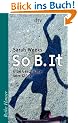 So B. It: Eine Geschichte vom Gl�ck