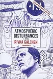 Atmospheric Disturbances: A Novel